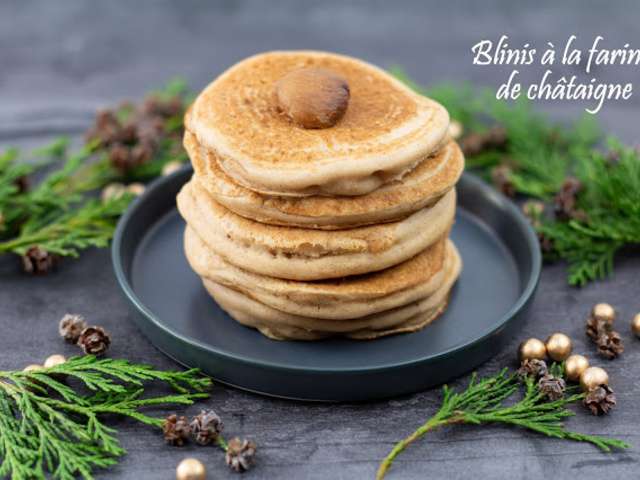 Les Meilleures Recettes De Farine De Chataigne Et Blinis