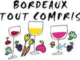 {tous au restaurant} Bordeaux tout compris