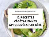12 recettes végétariennes approuvées par bébé
