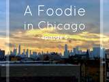 Vie de foodie à Chicago (épisode 6) : préparatifs du mariage + un voyage à New York