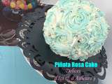 Piñata Rosa Cake… ou le gâteau surprise des petits