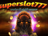 Superslot777 สล็อตเว็บตรง เว็บสล็อตลิขสิทธิ์แท้ เครดิตฟรี