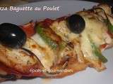 Pizza Baguette au Poulet