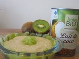 Tapioca au lait de coco et kiwi