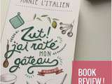 Book review : Zut! j’ai raté mon gâteau