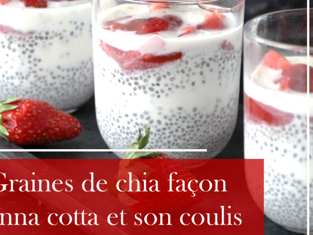 Verrine Chia Fruits Rouges Recettes de Chia et Verrines