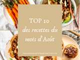 Top 10 des recettes du mois d’Aout