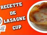 Rapide de lasagne cup