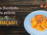World of warcraft : les patates douce confite du bienfaits du pèlerin