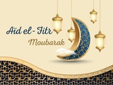 Aïd Moubarak -Bonne fête de l’aïd el Fitr 2023