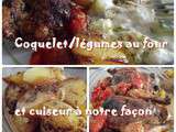Plat du jour : Coquelet/légumes au four et au cuiseur à notre façon