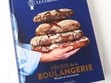 Apprenez à faire votre Pain avec l’École de la Boulangerie par Le Cordon Bleu
