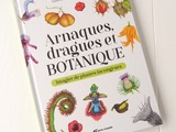 Arnaques, Dragues et Botanique, imagier de plantes incongrues