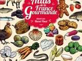 Atlas de la France Gourmande