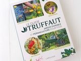 Guide Truffaut Jardin Durable et Permaculture pour Tous