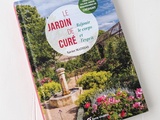 Jardin de Curé, au coeur du Village Jardin Remarquable de Chédigny, par Xavier Mathias