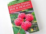 Jardin Fruitier pour Demain, Adapter son Verger au Changement Climatique
