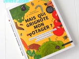 Mais qui grignote mon Potager ? Par Fiona Kiss et Andreas Steinert