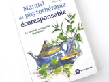 Manuel de Phytothérapie écoresponsable