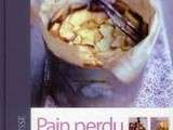 Pain perdu, Puddings & Cie