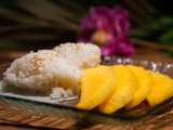 Mango sticky rice ou riz gluant à la mangue