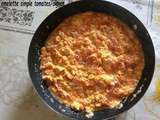 Omelette simple tomates/ooignon/fines herbes