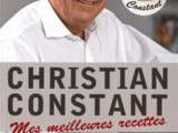Christian Constant, Mes meilleures recettes