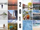 Best Of 2016 : Une année de voyage mois par mois
