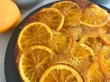 Gâteau renversé à l’orange, moelleux et parfumé