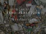 Objectif Zéro Plastique | Introduction