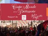 Coupe du Monde de la Pâtisserie 2017 : Le rapport de Julie Myrtille