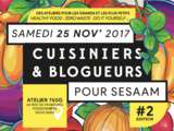 J’ai participé aux ateliers cuisiniers et blogueurs pour Sesaam