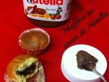 Muffins au cœur de Nutella