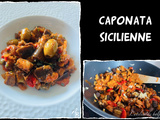 Caponata à l’aubergine fondante comme en Sicile ou presque