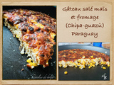 Gâteau salé maïs et fromage (Chipa-guazù) & Crème dessert, recettes du Paraguay