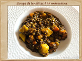 Soupe de lentilles au cumin à la marocaine