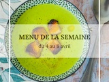 Menu de la semaine du 4 au 8 avril