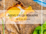 Menu de la semaine du 6 au 10 juin