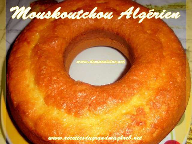 Les Meilleures Recettes de La cuisine Algérienne et d'ailleurs