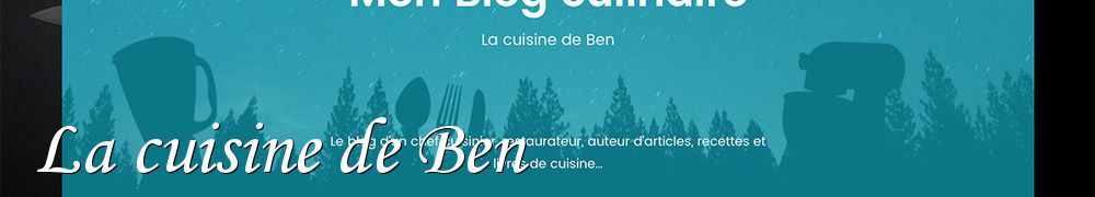 Recettes de La cuisine de Ben