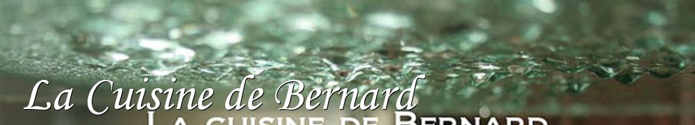 Recettes de La Cuisine de Bernard