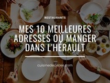 10 meilleures adresses où manger dans l’Hérault