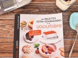 Livre Mes recettes ultra-gourmandes à la yaourtière