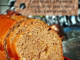 Pain d'épices à la Marmelade d'orange, de citron, pamplemousse & dés d'orange confite