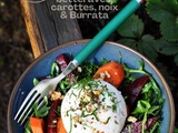 Salade de betteraves, carottes & Burrata