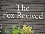 Week-end en Angleterre... The Fox Revived