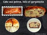 Cake aux poires, noix et gorgonzola