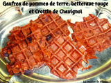 Gaufres de pommes de terre, betterave rouge et Crottin de Chavignol(bataille food #94)