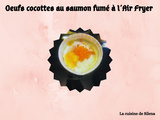 Oeufs cocottes au saumon fumé à l'Air Fryer