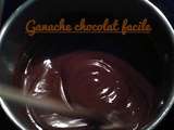 Ganache chocolat facile en 2 versions